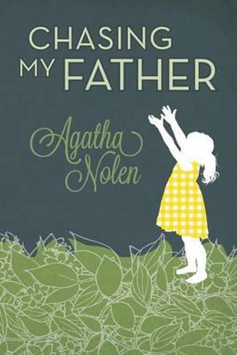 Cover image for Chasing My Father