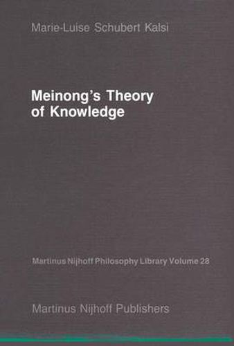 Meinong's Theory of Knowledge