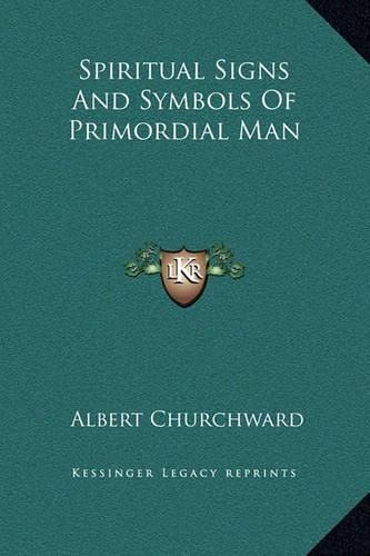 Cover image for Spiritual Signs and Symbols of Primordial Man