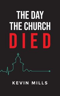 Cover image for The Day the Church Died