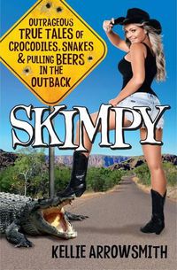 Cover image for Skimpy: The funniest book you'll ever read about the Northern Territory