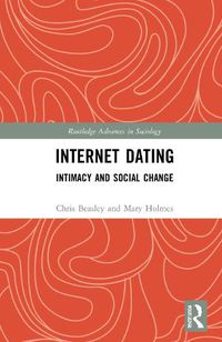 Cover image for Internet Dating: Intimacy and Social Change