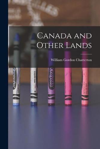 Cover image for Canada and Other Lands
