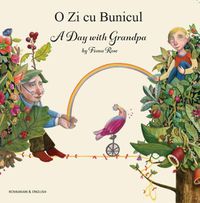 Cover image for A Day with Grandpa Romanian and English