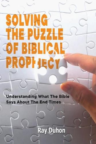 Cover image for Solving The Puzzle of Biblical Prophecy