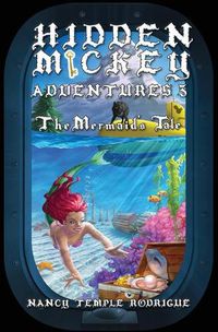 Cover image for Hidden Mickey Adventures 3: The Mermaid's Tale