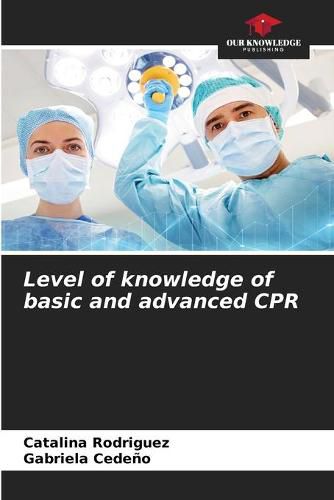 Cover image for Level of knowledge of basic and advanced CPR