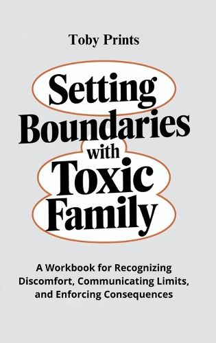 Cover image for Setting Boundaries with Toxic Family