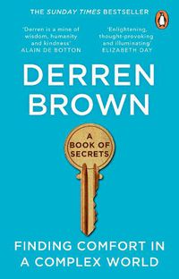 Cover image for A Book of Secrets: Finding comfort in a complex world THE INSTANT SUNDAY TIMES BESTSELLER