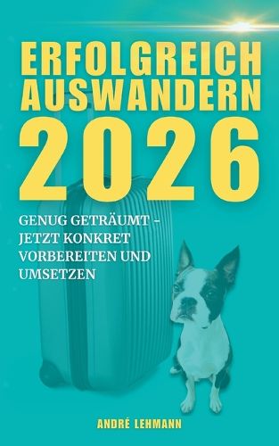 Cover image for Erfolgreich auswandern 2026