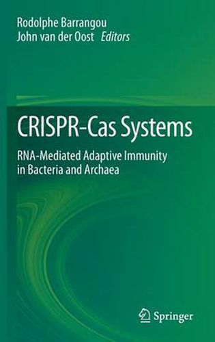 Cover image for CRISPR-Cas Systems: RNA-mediated Adaptive Immunity in Bacteria and Archaea