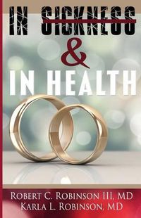 Cover image for In Sickness & In Health