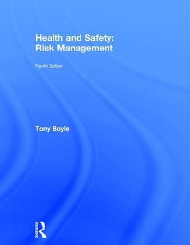 Health and Safety: Risk Management