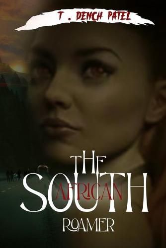 Cover image for The South African: Roamer