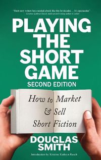 Cover image for Playing the Short Game