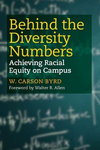 Cover image for Behind the Diversity Numbers: Achieving Racial Equity on Campus