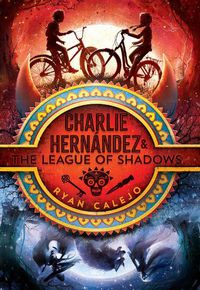 Cover image for Charlie Hernandez & the League of Shadows