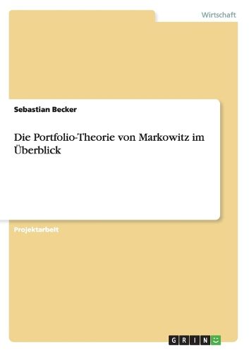 Cover image for Die Portfolio-Theorie von Markowitz im UEberblick