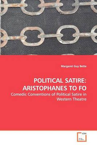 Cover image for Political Satire: Aristophanes to Fo