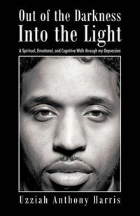 Cover image for Out of the Darkness Into the Light