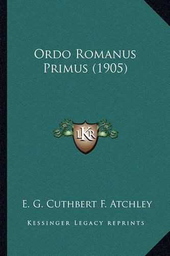 Cover image for Ordo Romanus Primus (1905) Ordo Romanus Primus (1905)