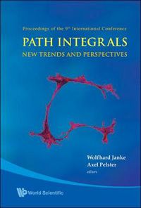 Cover image for Path Integrals--new Trends And Perspectives - Proceedings Of The 9th International Conference