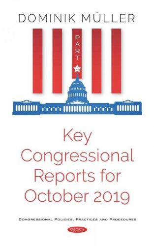 Key Congressional Reports for October 2019: Part IV