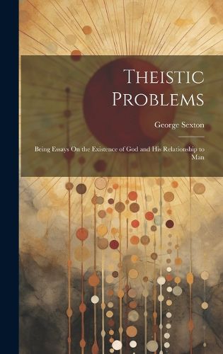 Cover image for Theistic Problems