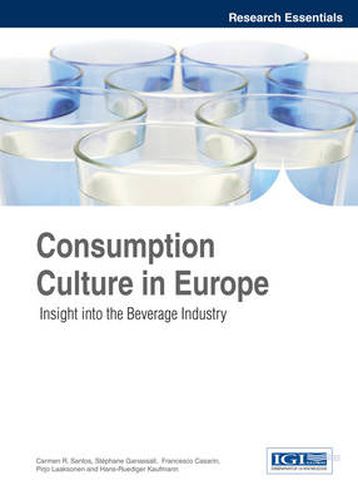 Cover image for Consumption Culture in Europe: Insight into the Beverage Industry