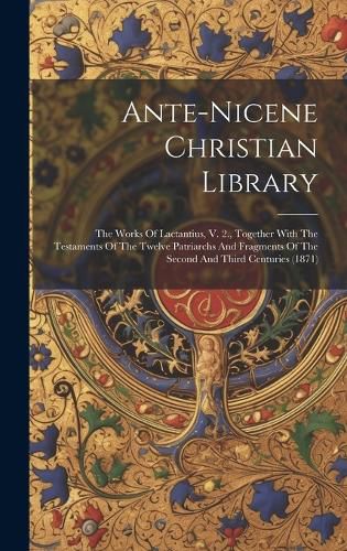 Cover image for Ante-nicene Christian Library