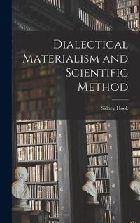 Cover image for Dialectical Materialism and Scientific Method