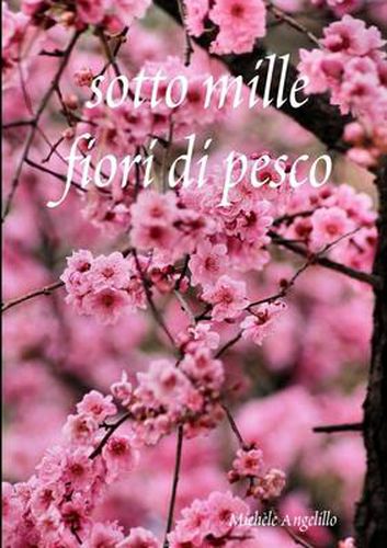 Cover image for Sotto Mille Fiori Di Pesco