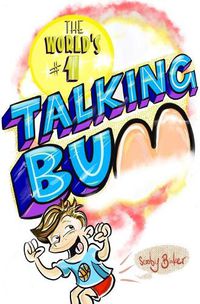 Cover image for The World's #1 Talking Bum