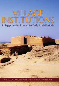 Cover image for Village Institutions in Egypt in the Roman to Early Arab Periods