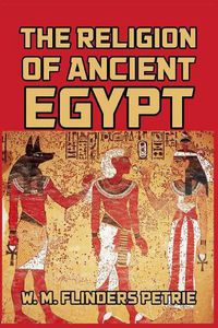 Cover image for The Religion of Ancient Egypt