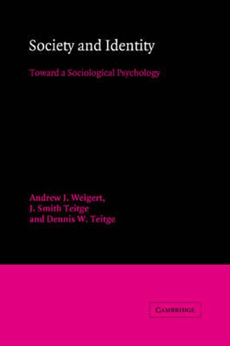 Cover image for Society and Identity: Toward a Sociological Psychology