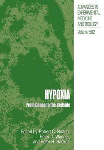 Hypoxia: From Genes to the Bedside