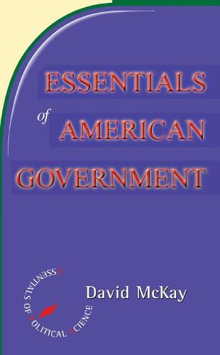Cover image for Essentials Of American Politics