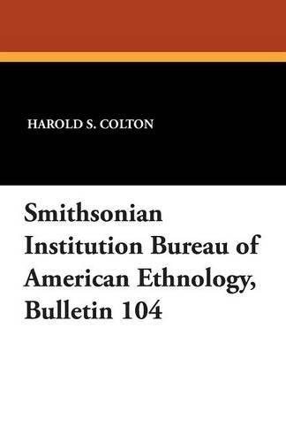 Cover image for Smithsonian Institution Bureau of American Ethnology, Bulletin 104