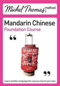 Cover image for Michel Thomas Method: Mandarin Chinese Foundation Course