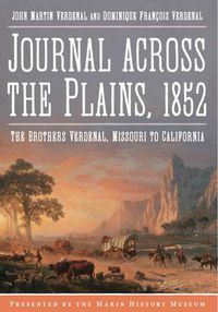 Cover image for Journal Across the Plains, 1852: The Brothers Verdenal, Missouri to California