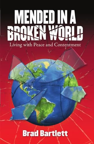 Cover image for Mended in a Broken World: Living with Peace and Contentment