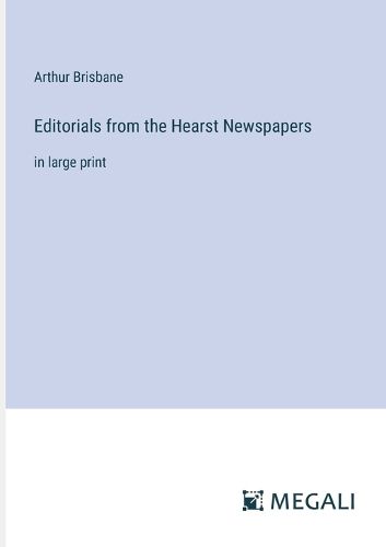 Cover image for Editorials from the Hearst Newspapers