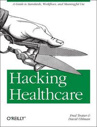 Cover image for Hacking Healthcare