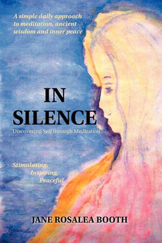 Cover image for In Silence: Discovering Self Through Meditation