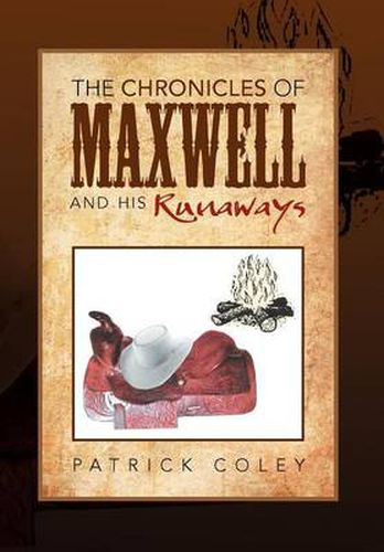 Cover image for The Chronicles of Maxwell and His Runaways