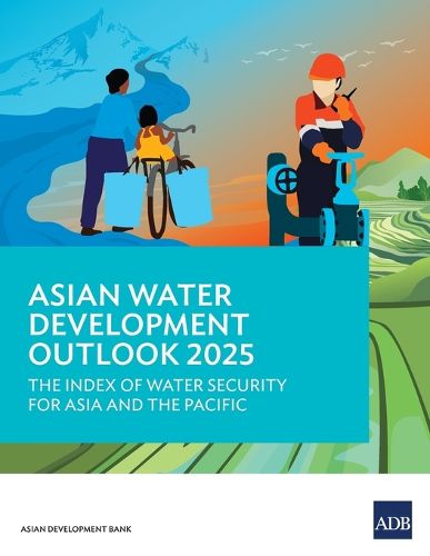 Cover image for Asian Water Development Outlook 2025