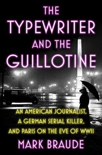 Cover image for The Typewriter and the Guillotine