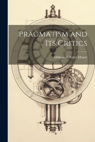 Cover image for Pragmatism and its Critics