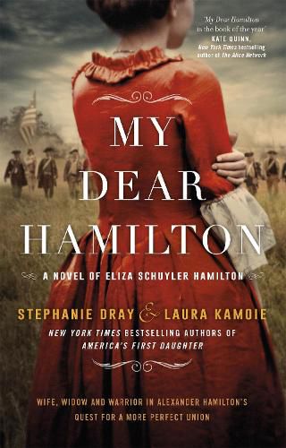 Cover image for My Dear Hamilton: discover Eliza's story . . . perfect for fans of hit musical Hamilton!